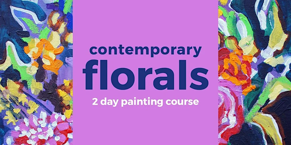 Contemporary Florals: 2 Day Painting Course at St Swithin's Lincoln