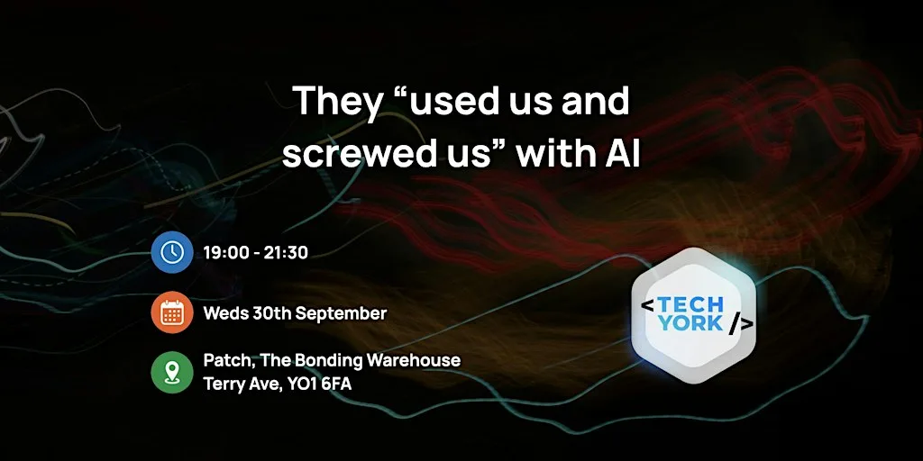 They "used us and screwed us" with AI