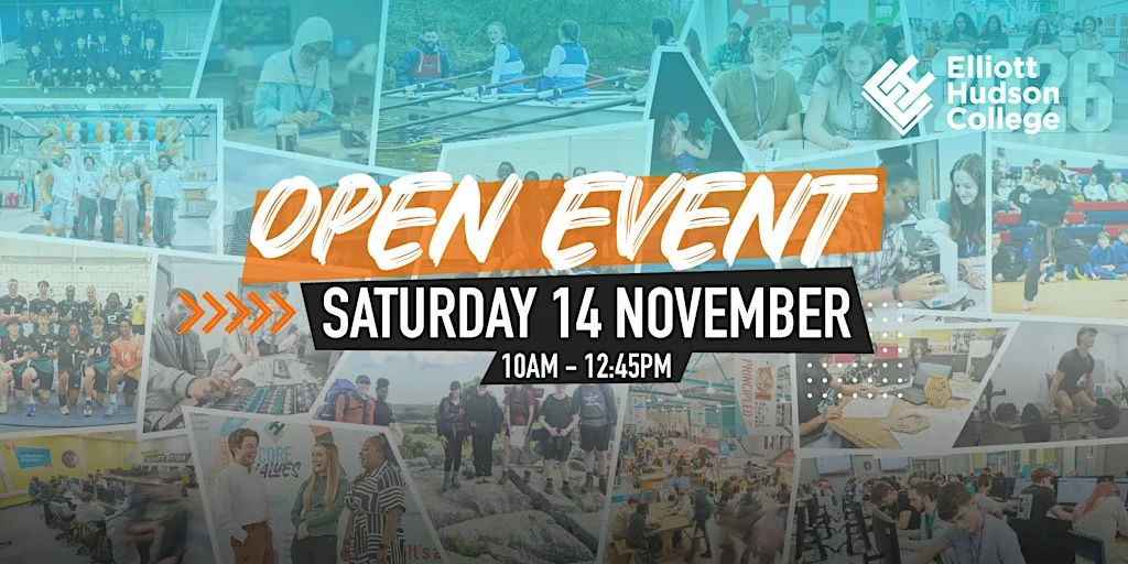 Elliott Hudson College Open Event | Saturday 14 November at Elliott Hudson College