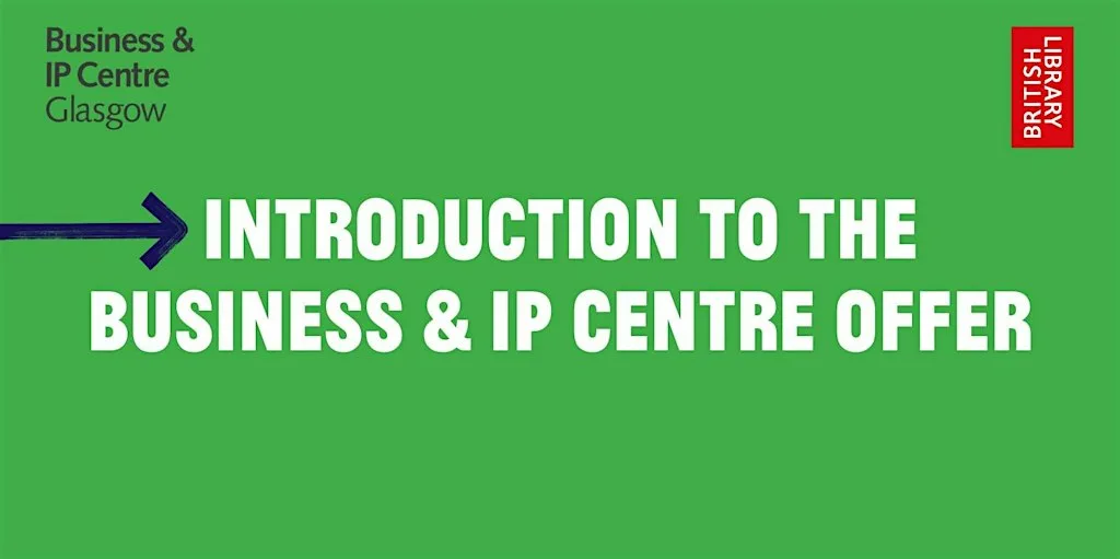 BIPC Glasgow - Introduction to the Business and IP Centre offer at Parkhead Library