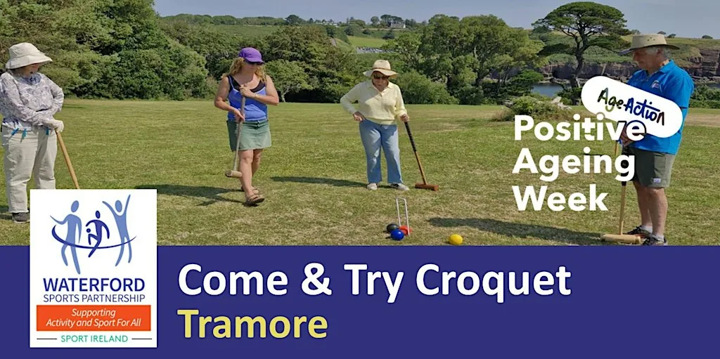 Positive Ageing Week - Try Croquet for men & women over 50 - Tramore