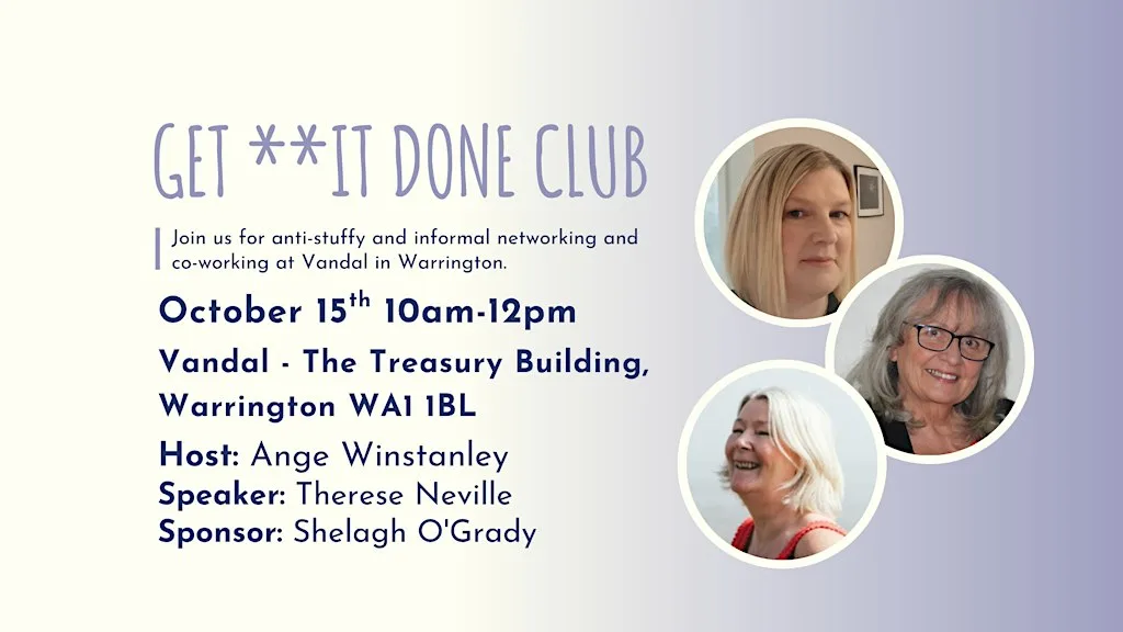 GET **IT DONE CLUB Warrington - October at Treasury Building