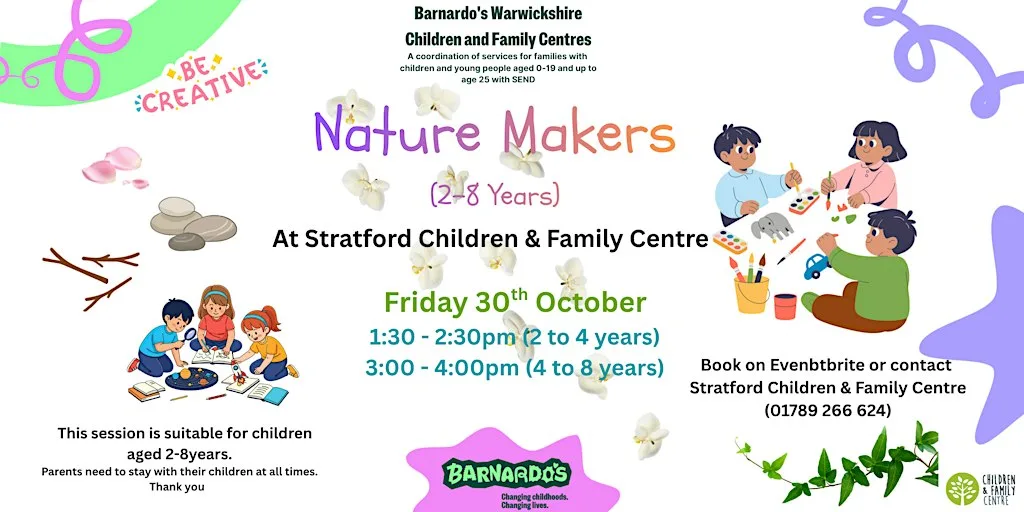 Nature Makers (2-4 years) at Stratford CFC at Stratford Children and Family Centre