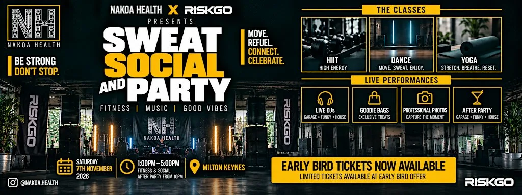 Nakoa Health X Riskgo Presents Sweat, Social and Party