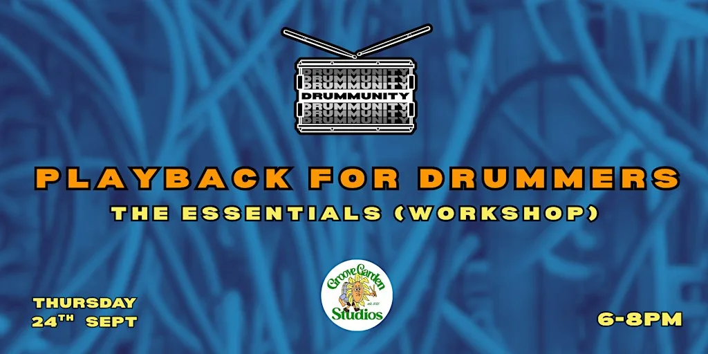 Playback for Drummers: The Essentials (Workshop)