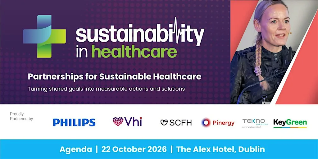 Sustainability in Healthcare Summit 2026 at The Alex Hotel Dublin