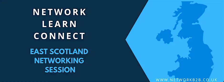 East Scotland Business Networking Event