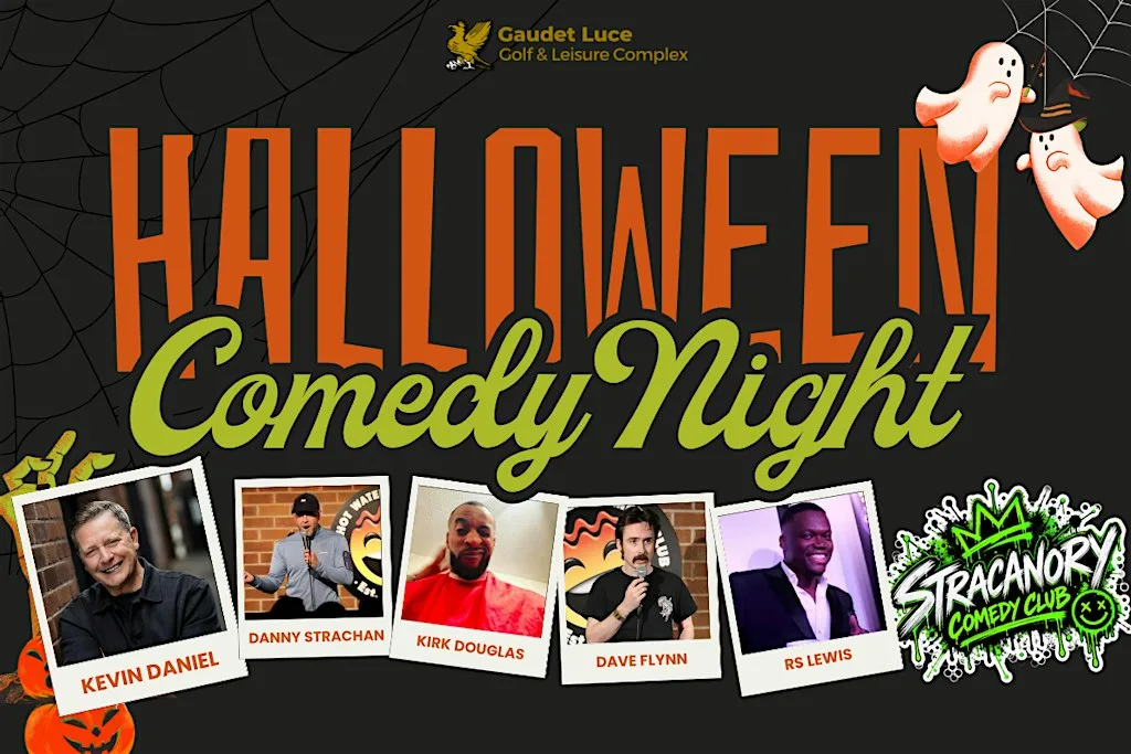 Gaudet Luce Comedy Night - Hosted by Stracanory at Gaudet Luce Golf & Leisure Complex