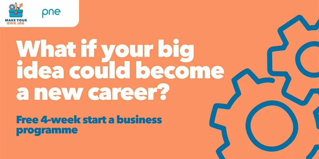 Make Your Own Job: Start a Business Programme