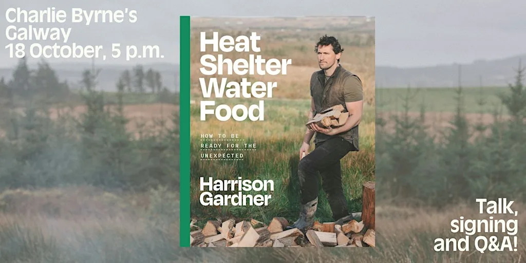 GALWAY LAUNCH: Heat, Shelter, Water, Food by Harrison Gardner at Charlie Byrne's Bookshop