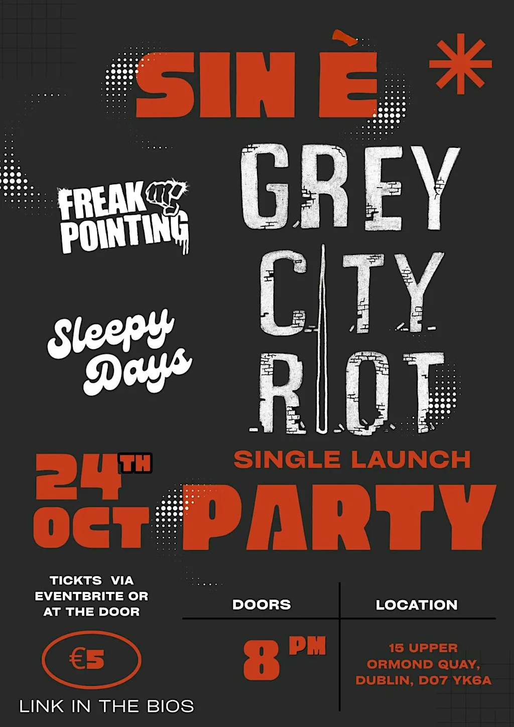 Grey City Riot - Single Launch Party with Sleepy Days & Freak Pointing at Sin é
