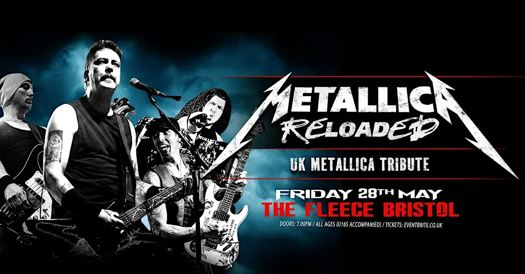 Metallica Reloaded at The Fleece