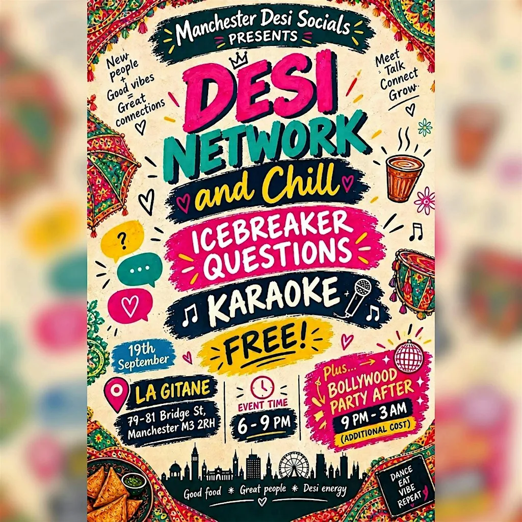 Manchester Desi Network and Chill