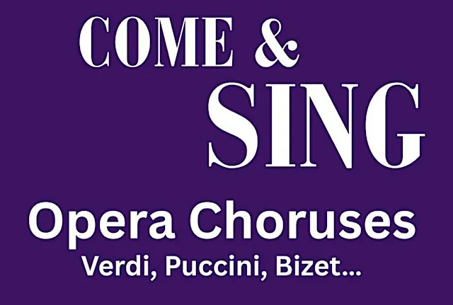 Come and Sing Opera Choruses