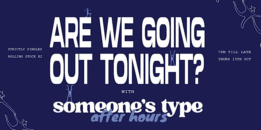 Someone's Type x AWGOT | After Hours