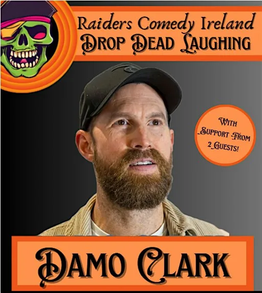 Drop Dead Laughing with Damo Clark