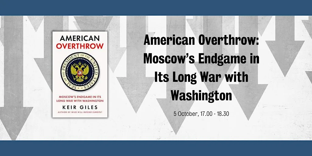 American Overthrow: Moscow’s Endgame in Its Long War with Washington