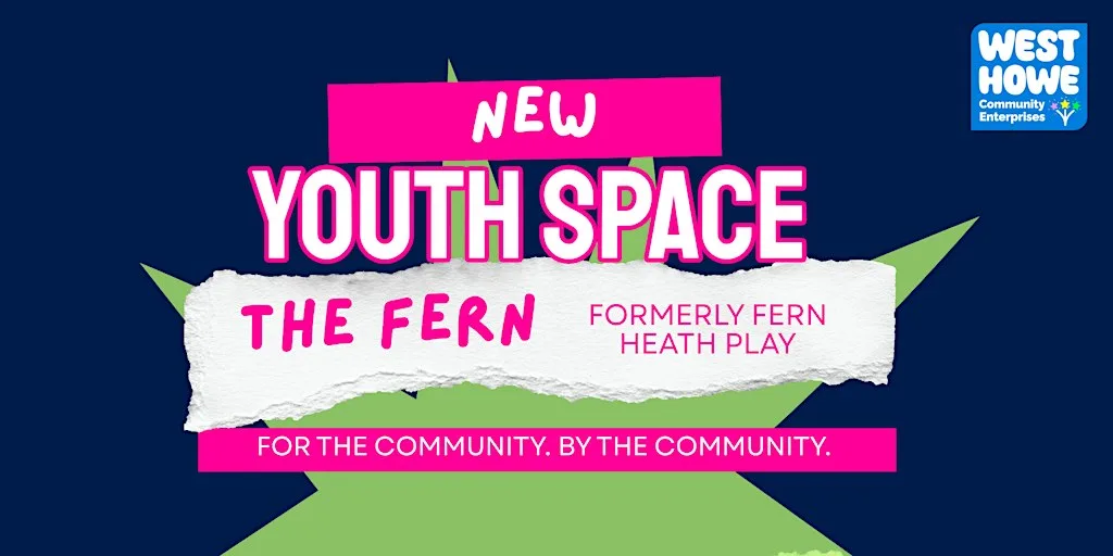 'The Fern' Hireable Youth Space Viewings (15mins slots) at Fernheath Play
