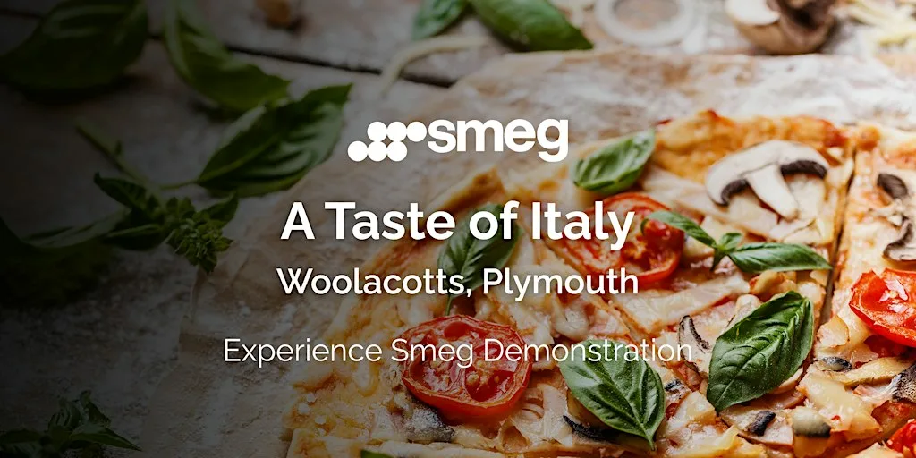 Experience Smeg - A Taste of Italy - HBH Woolacotts Plymouth at HBH Woolacotts Electrical Superstore (Plymouth)