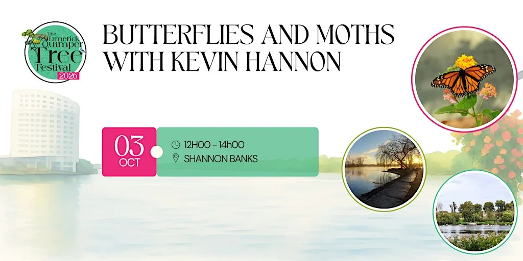 Butterflies and Moths With Kevin Hannon - Limerick Quimper Tree Festival at Shannon Banks