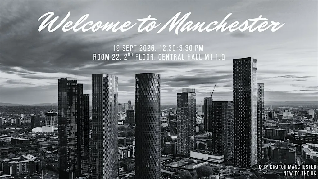 Welcome to Manchester! at Central Hall Manchester
