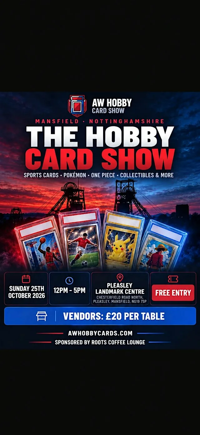 Mansfield Card Show by AW Hobby Cards at Pleasley Landmark Centre