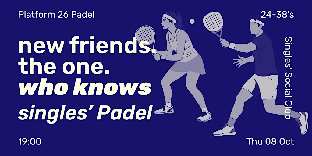 24-38 Singles' social Padel X Platform 26 Padel | Chatham | Prelude * at Platform 26 Padel