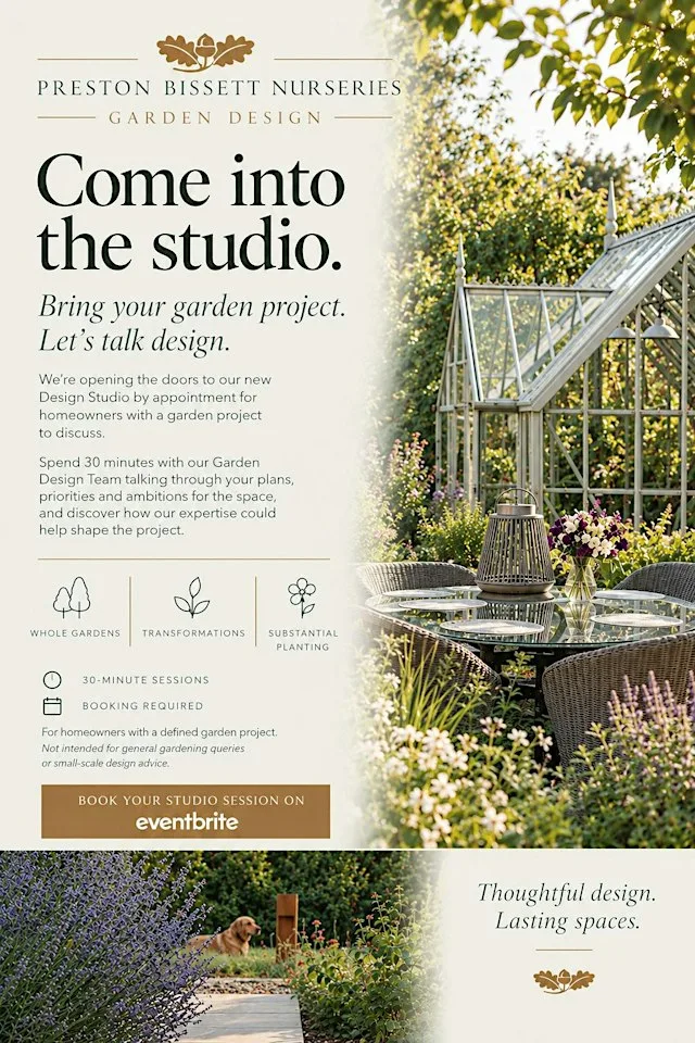 COME INTO THE GARDEN DESIGN STUDIO Bring your garden project. at Preston Bissett Nurseries and Country Shop