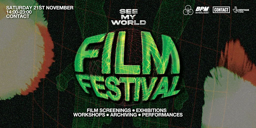 SEE MY WORLD FILM FESTIVAL at Contact Theatre