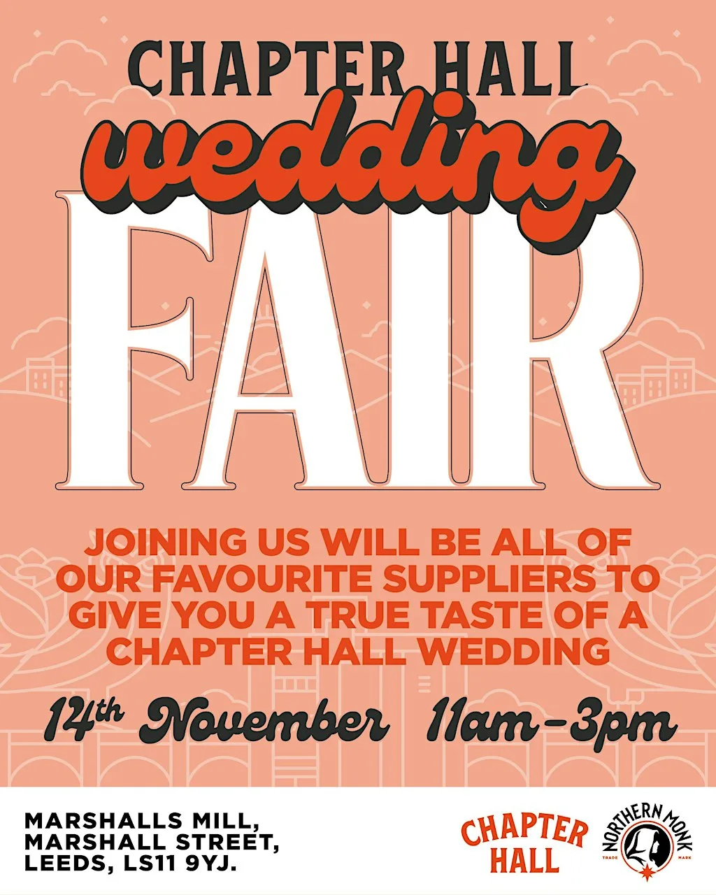 The Chapter Hall Wedding Fair! at Northern Monk Refectory and Garden LDS
