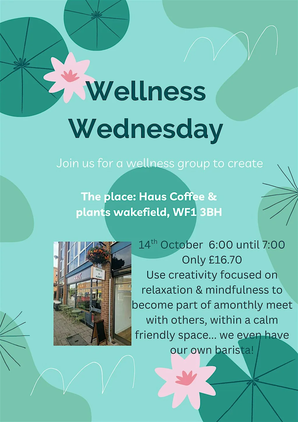 Wellness Wednesday at Haus Coffee & Plants Wakefield Ltd.