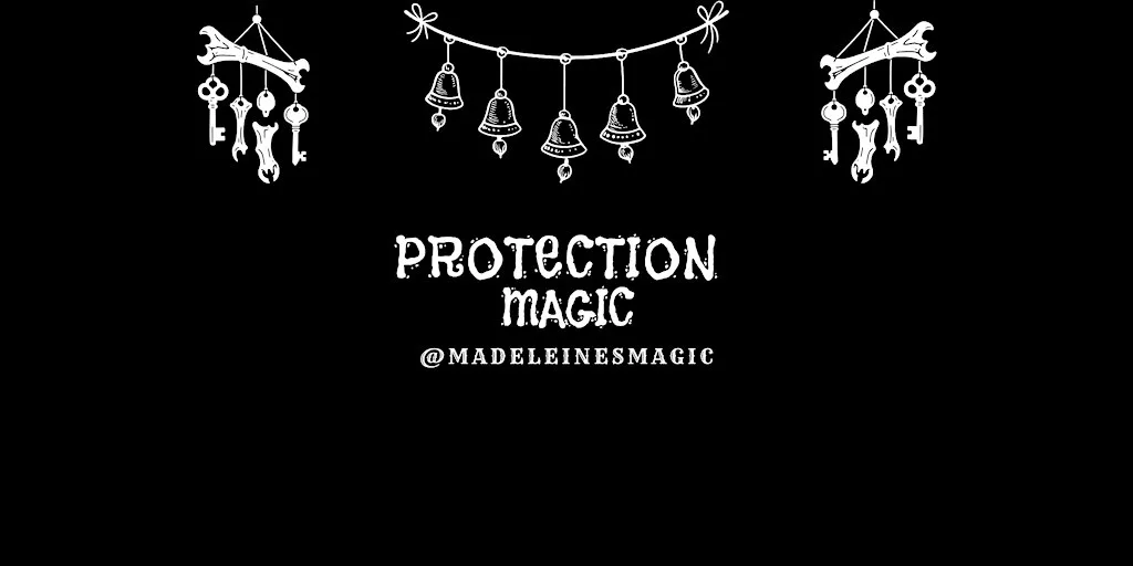 Protection Magic Workshop - Madeleine's Magic