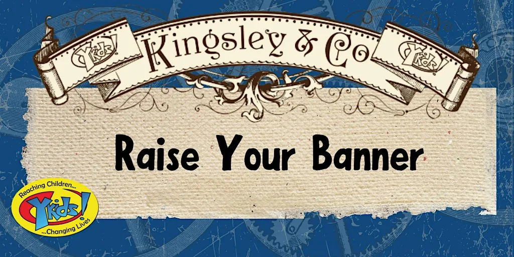 Raise Your Banner