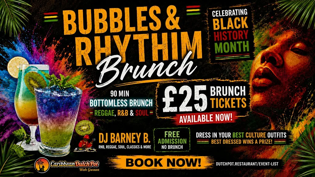 Black History BUBBLES & RHYTHM 90 Brunch at Caribbean DutchPot