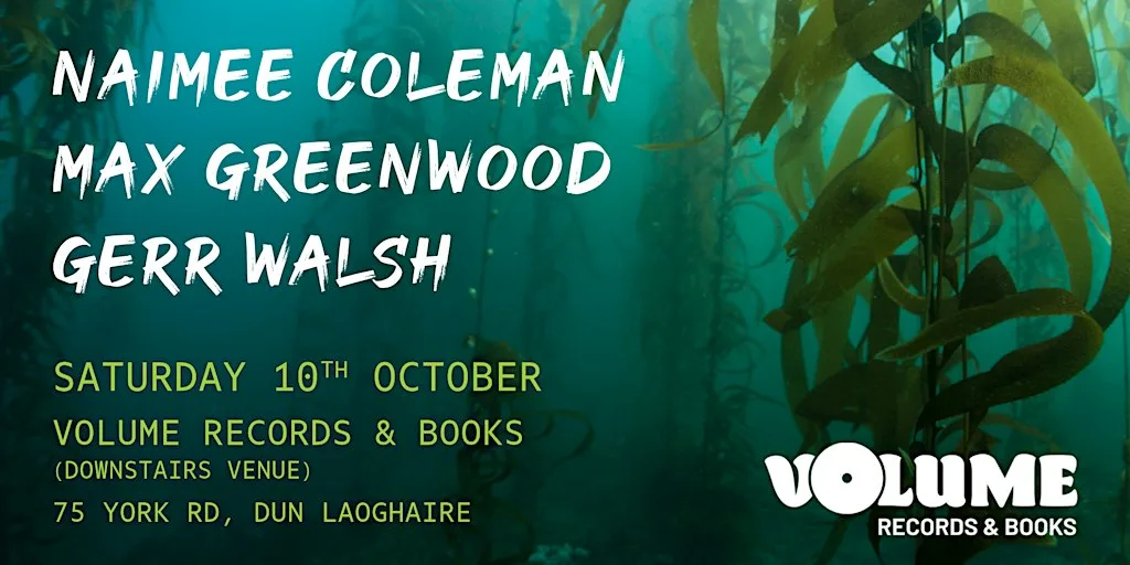 Naimee, Gerr & Max - Volume Records - 10th October