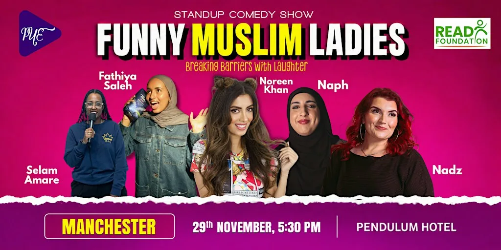 Funny Muslim Ladies Standup Comedy Show Manchester at Pendulum Hotel