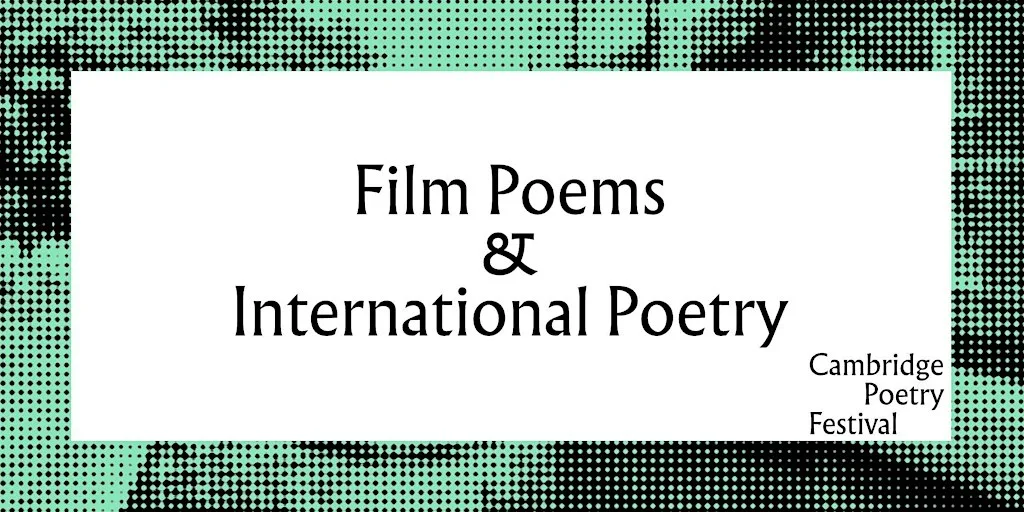 Film Poetry Screening & International Poetry Reading at ARU Cambridge