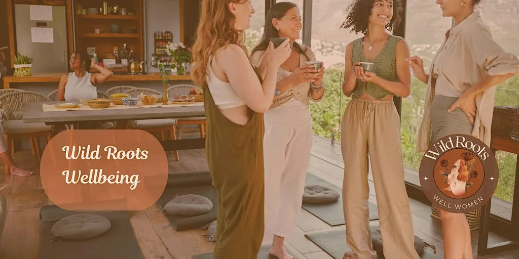 Well Women Morning Hosted by Wild Roots Wellbeing at Barchester - Wilton Place Care Home