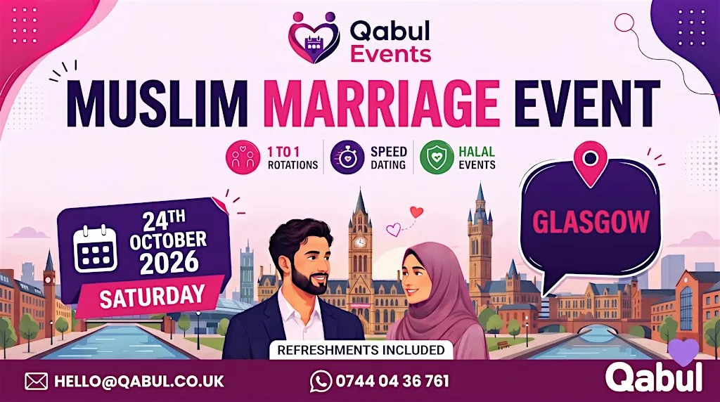 Glasgow - MUSLIM MARRIAGE EVENT | 1-to-1 Single Muslim Meetup