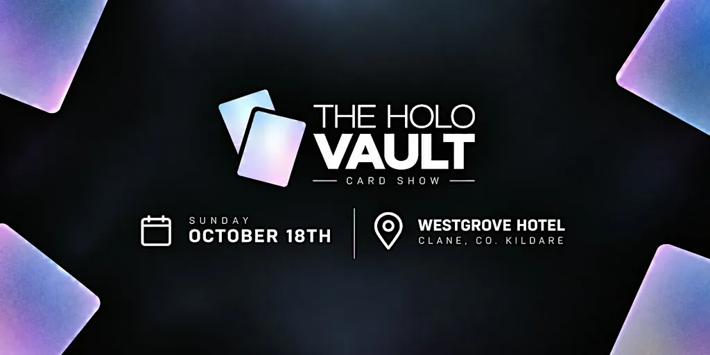 TheHoloVault CardShow at The Westgrove Hotel