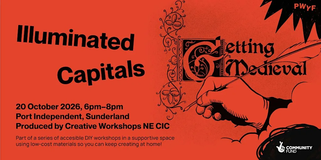 Getting Medieval - Illuminated Capitals Workshop in Sunderland at Port Independent