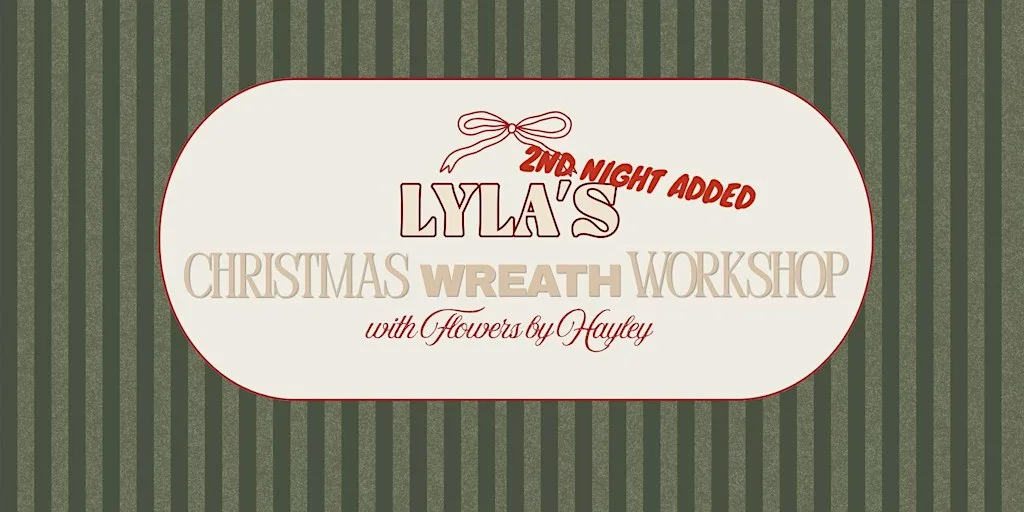 Lyla's Christmas Wreath Workshop at Lyla Belle's Cafe