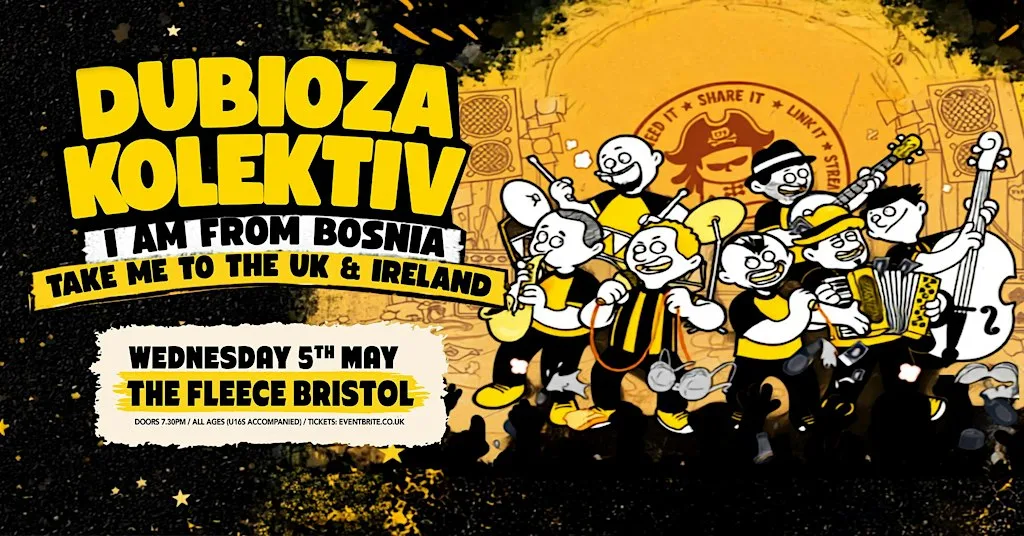 Dubioza Kolektiv at The Fleece