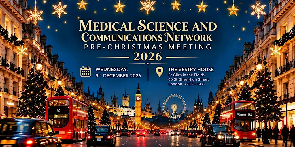 Medical & Scientific Communications Network Pre-Christmas Meeting 2026