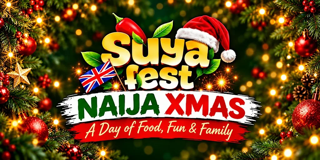 Suya Fest: Naija Xmas 2026