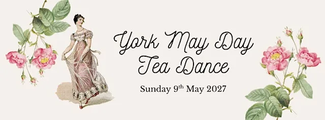 York Regency May Day Tea Dance 2027