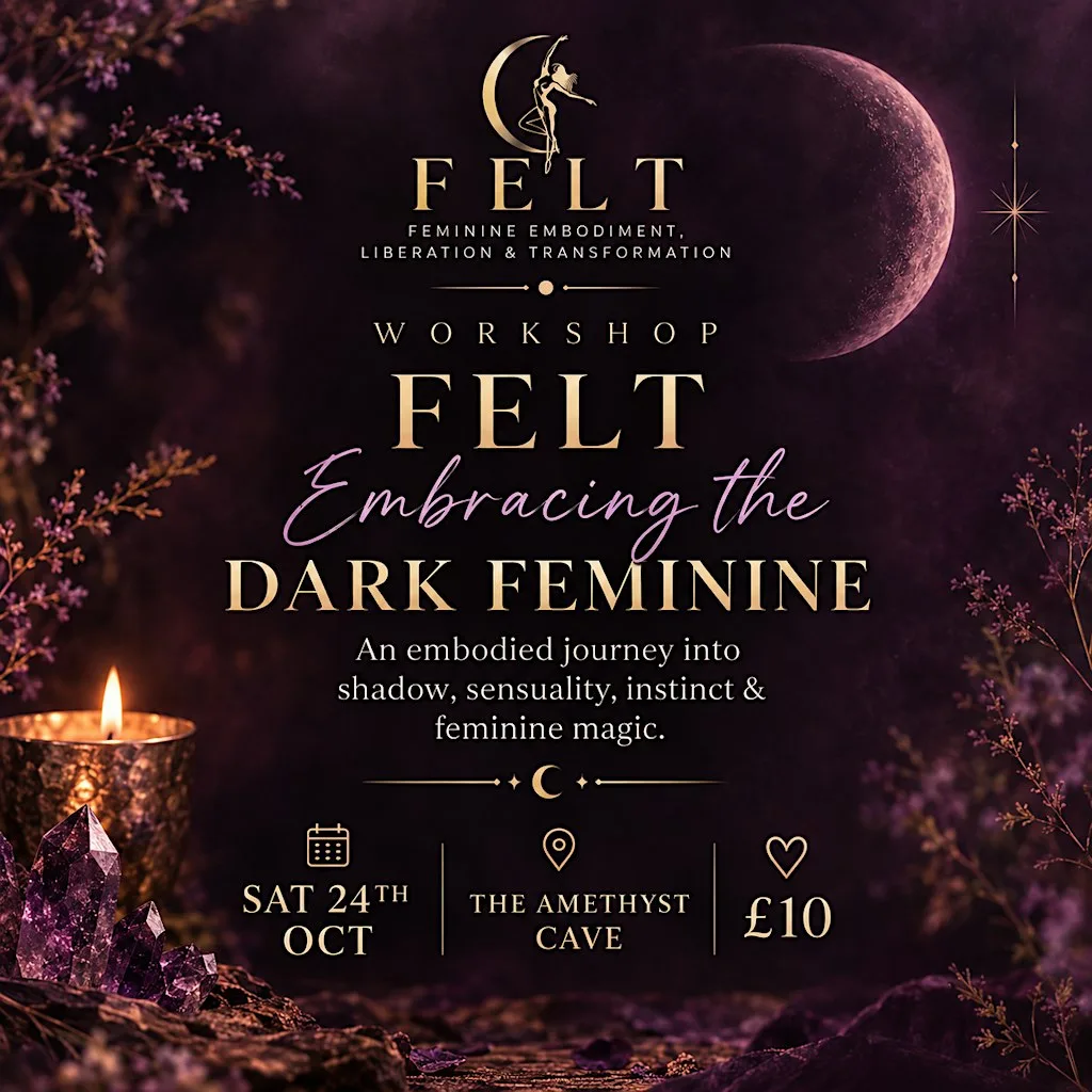 FELT - Embracing the Dark Feminine ✨