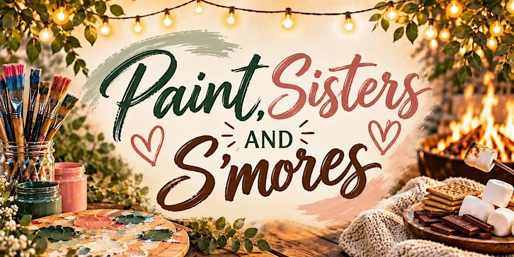 Paint, Sisters, and S'mores at The Church of Jesus Christ of Latter-day Saints