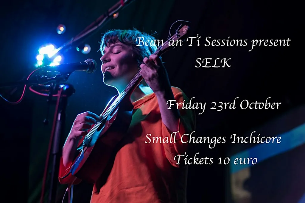 Bean an Tí Sessions present SELK .