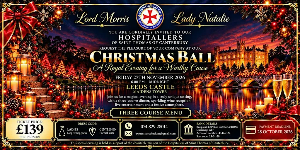 Hospitallers of Saint Thomas of Canterbury – Christmas Charity Ball 2026 at LEEDS CASTLE